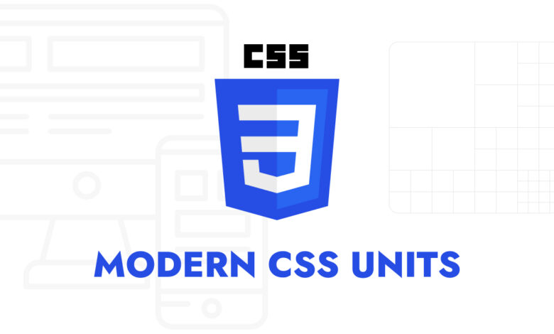 modern css units